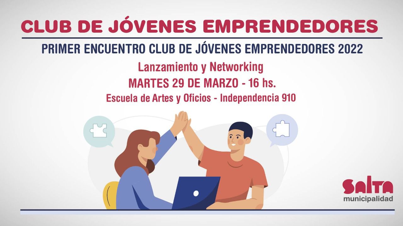 Mañana inicia sus encuentros el Club de Jóvenes Emprendedores –  Municipalidad de Salta